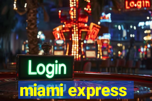 miami express